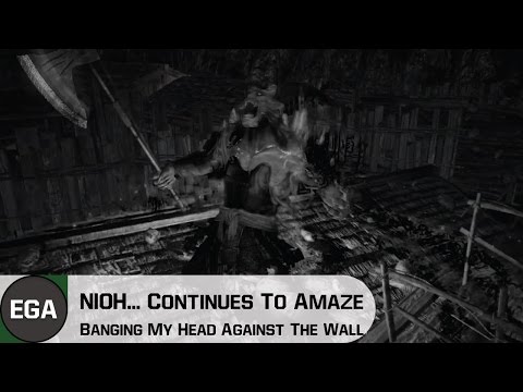 (4) Banging My Head Against The Wall in Nioh