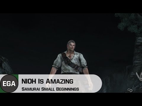 (1) NIOH Is Amazing | Samurai Small Beginnings