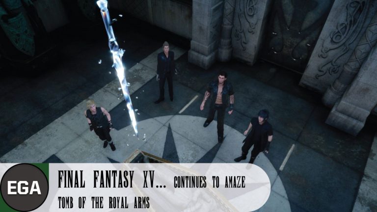 (6) Finding the Tomb of the Royal Arms in FFXV