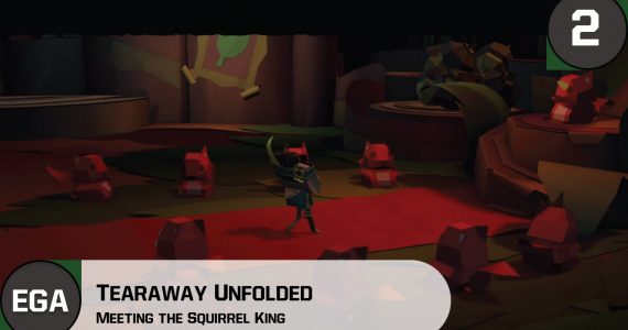 Meeting the Fabled Squirrel King in Tearaway Unfolded