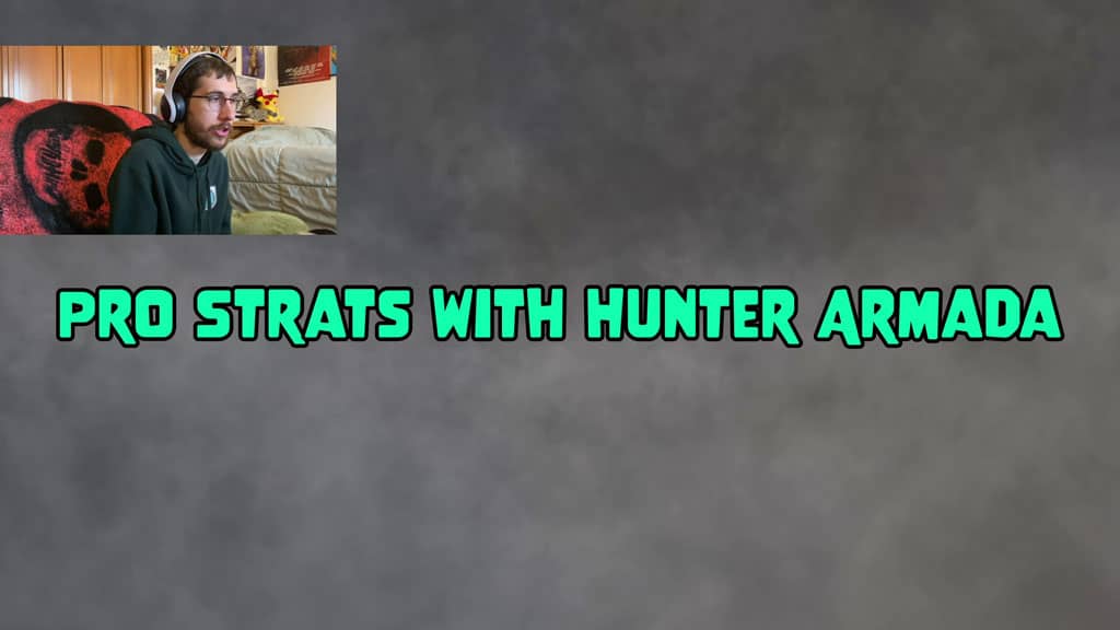 Pro Strats with Hunter Armada