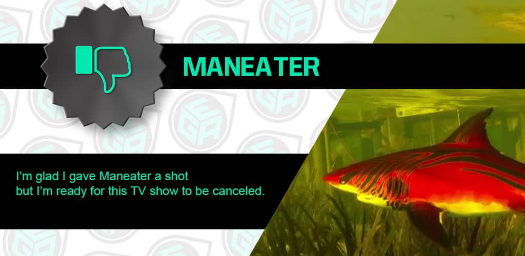 Maneater is not Amazing
