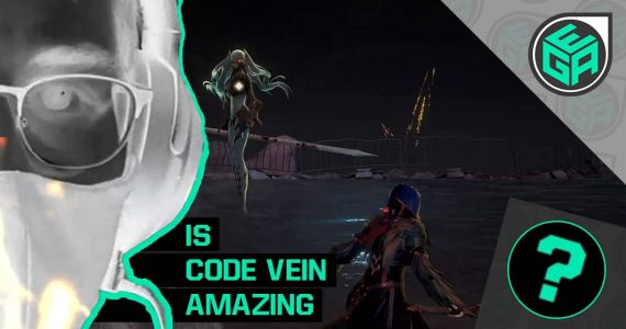 Is Code Vein Amazing?