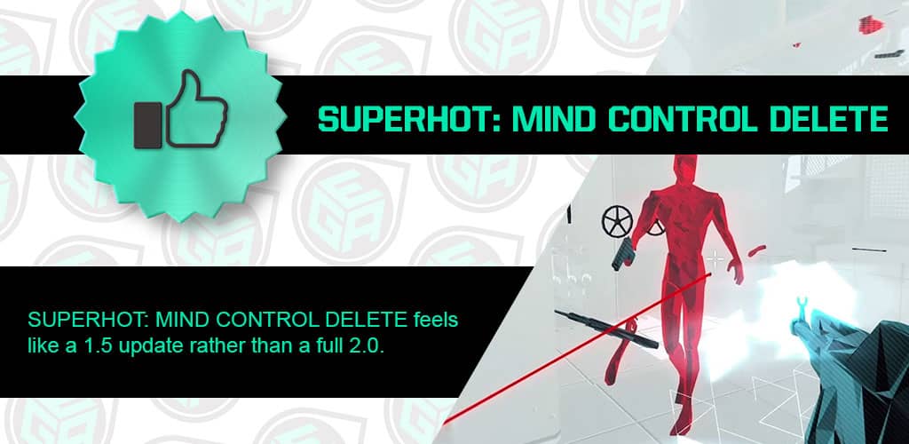 SUPERHOT: MIND CONTROL DELETE is Amazing